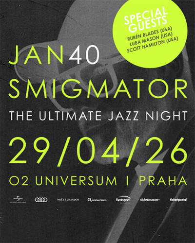 29. 4. 2026 – JAN SMIGMATOR 40: The Ultimate Jazz Night